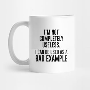 A Bad Example Mug